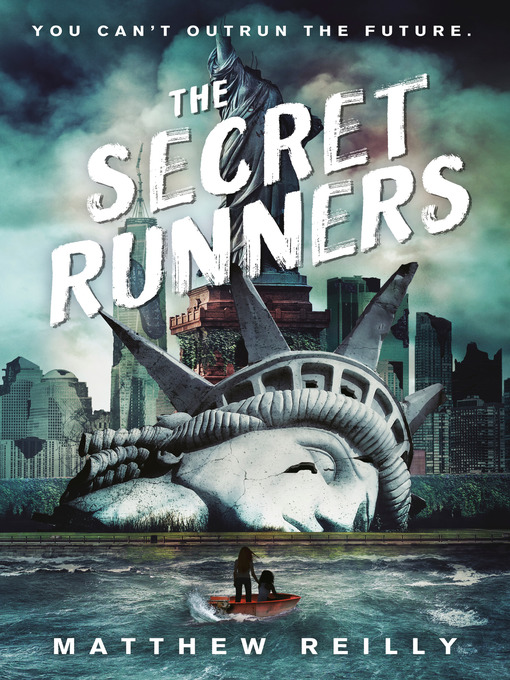 Title details for The Secret Runners by Matthew Reilly - Wait list